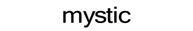mystic　ミスティック